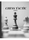 Independently published Chess Tactic Journal: Chess Strategy Notebook, Traking, Recording,Rating Chess Score Sheet for Chess Lover, Beginners and Professional