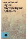 İngiliz Bireyselciliğinin Kökenleri