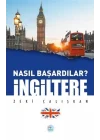 İngiltere - Nasıl Başardılar?