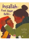 İnşallah: Evet, Hayır, Belki