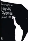 İnsan Çatlatan Hayvan Öyküleri
