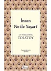 İnsan Ne İle Yaşar (Bez Ciltli)