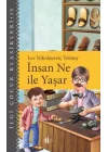 İnsan Ne İle Yaşar - Çocuk Klasikleri