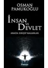 İnsan ve Devlet - Arada Sıkışıp Kalanlar