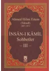 İnsanı Kamil Sohbetler 3