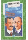 İnsanlık İçin Mucitler Wright Kardeşler