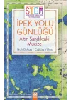 İpek Yolu Günlüğü Altın Sandıktaki Mucize