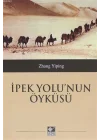 İpek Yolunun Öyküsü