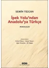 İpek Yolu’ndan Anadolu’ya Türkçe – Makaleler