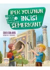 İpek Yolu’nun İncisi Semerkant