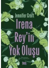 Irena Reyin Yok Oluşu