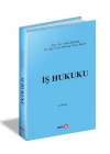 İş Hukuku - (Aydın Başbuğ, Mehtap Yücel Bodur)