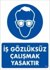 Mey İthalat® İş Koruyucu Takınız Uyarı Levhası 25x35 KOD:3