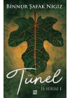 İs Serisi I - Tünel