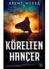 Işıkyaratan Serisi 2 - Körelten Hançer