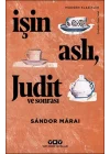 İşin Aslı, Judit ve Sonrası - Modern Klasikler