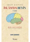 İslamda Beyin - Aklın Kaynağı Sadr