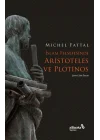 İslam Felsefesinde Aristoteles ve Plotinos