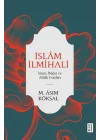 İslam İlmihali - İman, İbadet ve Ahlak Esasları