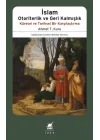 İslam Otoriterlik ve Geri Kalmışlık Küresel ve Tarihsel Bir Karşılaştırma
