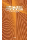 İslam Tarihini Anlama Kılavuzu (Ciltli)