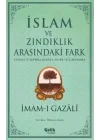 İslam ve Zındıklık Arasındaki Fark