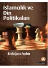 İslamcılık ve Din Politikaları
