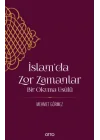 İslam’da Zor Zamanlar