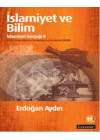 İslamiyet ve Bilim: İslamiyet Gerçeği II