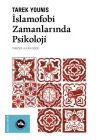 İslamofobi Zamanlarında Psikoloji