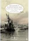 İstanbul Manzaraları  Rumelide ve Batı Anadoluda Gezintilerle