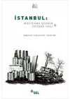 İstanbul: Müstesna Şehrin İstisna Hali