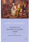 İstanbulun İktisâdî ve İçtimâî Tarihi - 2