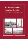İstanbul Yazıları - Kent ve Mimari Üzerine Düşünceler