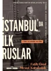 İstanbulda İlk Ruslar - Türk Sularında 46 Gün