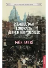İstanbuldan Londraya Şileple Bir Yolculuk