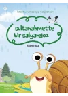 İstanbul’un Acayip Hayvanları Sultanahmet’te Bir Salyangoz