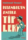 İstanbul’un Antika Tipleri