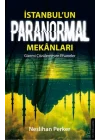 İstanbul’un Paranormal Mekanları