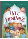 İşte Dinimiz