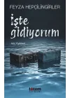 İşte Gidiyorum