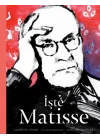 İşte Matisse