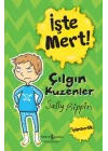 İşte Mert! - Çılgın Kuzenler - İyimserlik