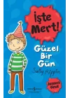 İşte Mert! - Güzel Bir Gün - Düşünceli Olmak