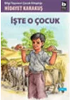 İşte O Çocuk