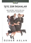 İşte Zor İnsanlar