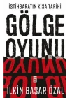 İstihbaratın Kısa Tarihi: Gölge Oyunu