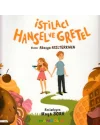 İstilacı Hansel ve Gretel