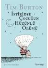 İstiridye Çocuğun Hüzünlü Ölümü ve Diğer Öyküler