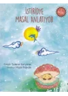 İstiridye Masal Anlatıyor